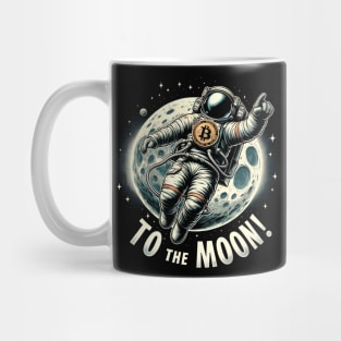 To the moon! - Bitcoin Mug